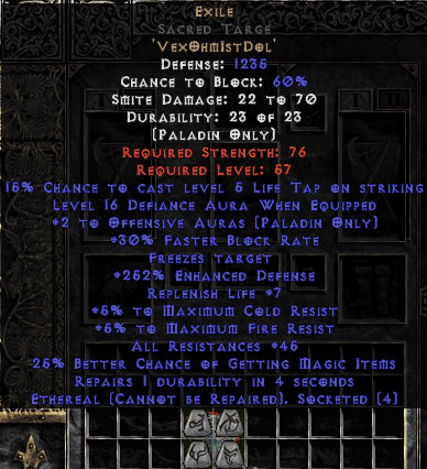 shields unique diablo 2 Eth Exile    259 Res 45    Sacred  240 Targe ED Bugged